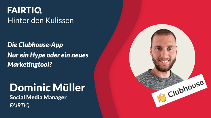 Die Clubhouse App - Hype oder ein neues Marketingtool?